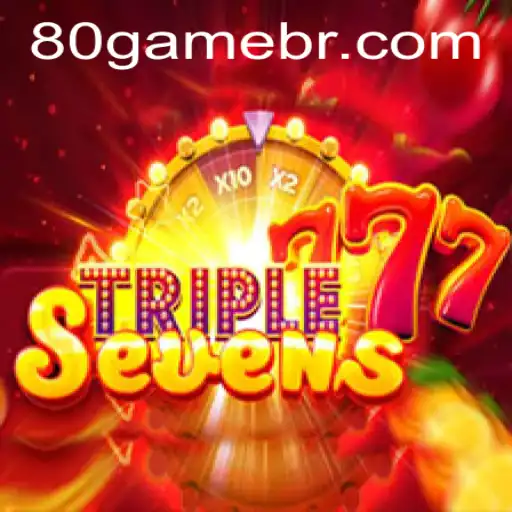 Discover the Thrills of 777TripleSeven on 80GAME.app