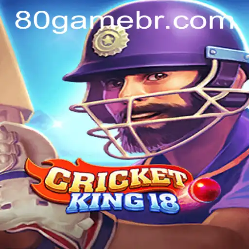 Discover the Thrilling World of CricketKing18 on 80GAME.app