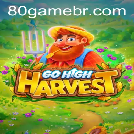 GoHighHarvest: A New Surge in Modern Gaming
