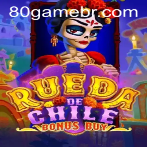 Explore the Thrills of RuedaDeChileBonusBuy on 80GAME.app