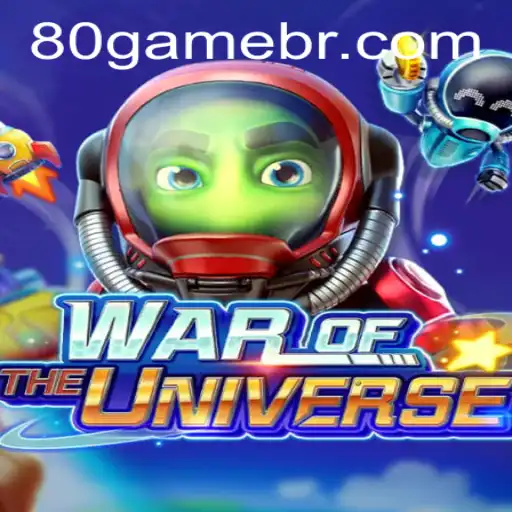 Explore the Exciting Universe of WAROFTHEUNIVERSE on 80GAME.app